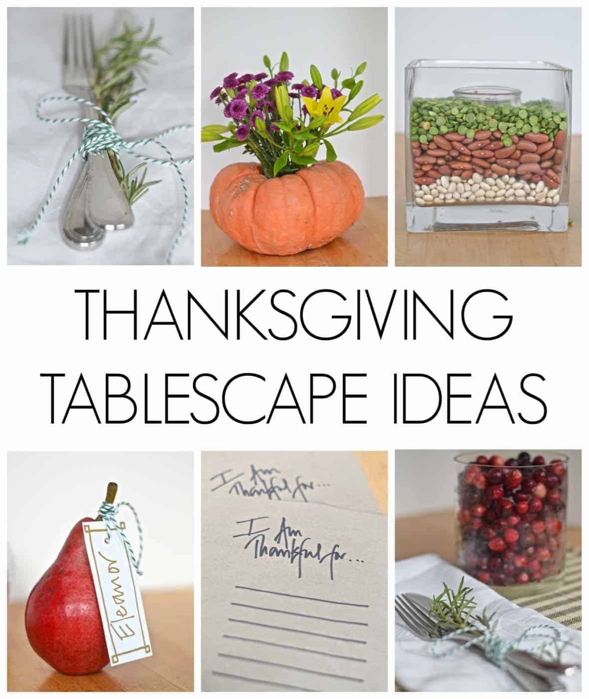 Easy and inexpensive Thanksgiving tablescape ideas.