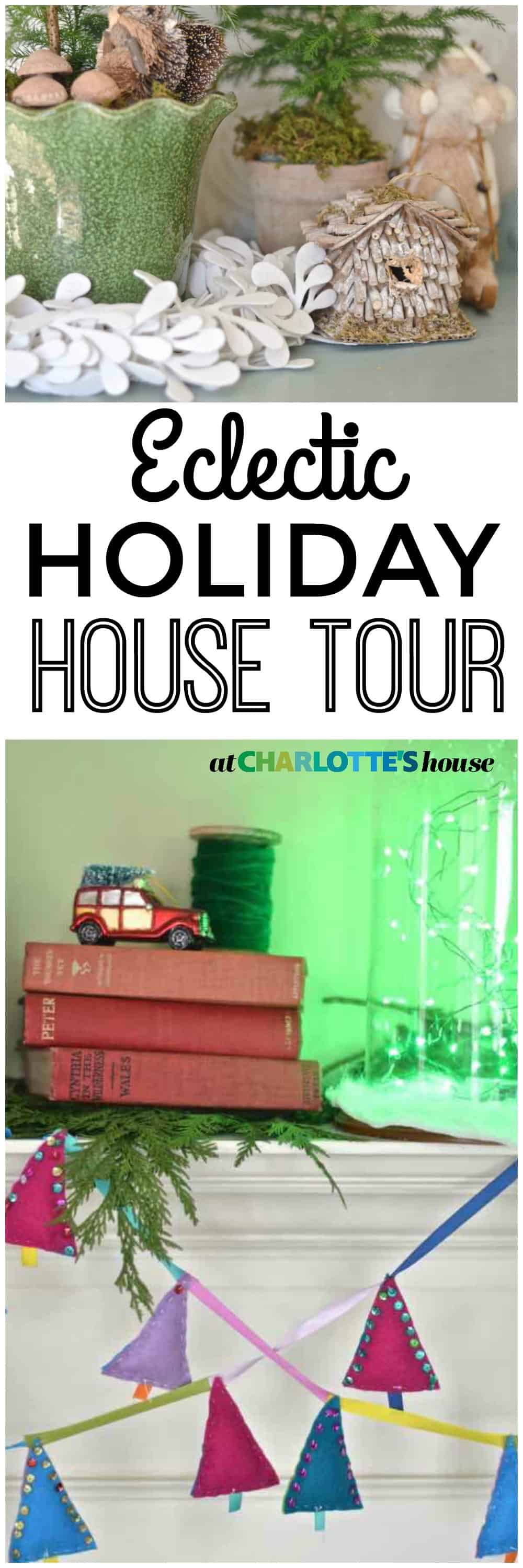 Eclectic holiday house tour