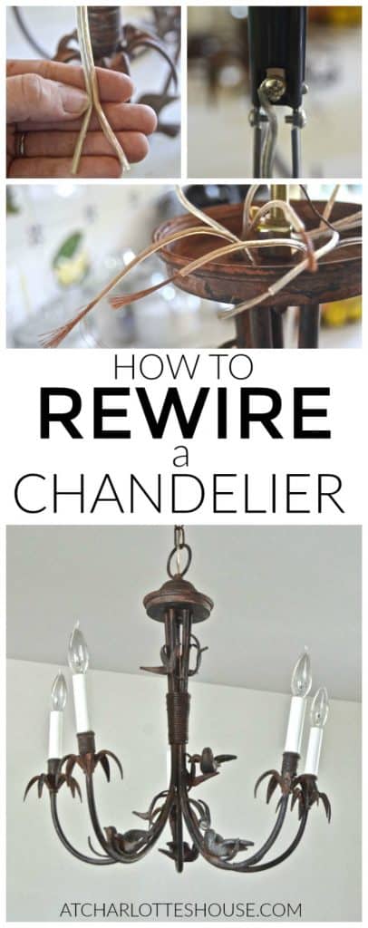 Simple Tutorial For How To Rewire A Chandelier At Charlottes House