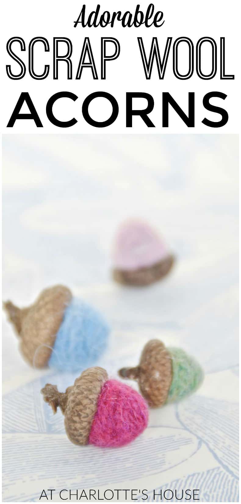 Use scrap wool to make these adorable Felted Wool acorns