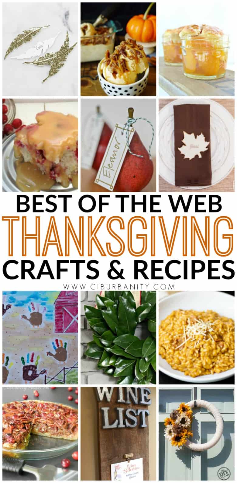 Best Thanksgiving crafts, recipes and decorating ideas.