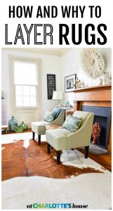 Lots of ideas for why and how to layer rugs in your house