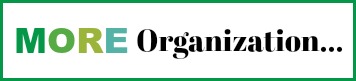 more-organization