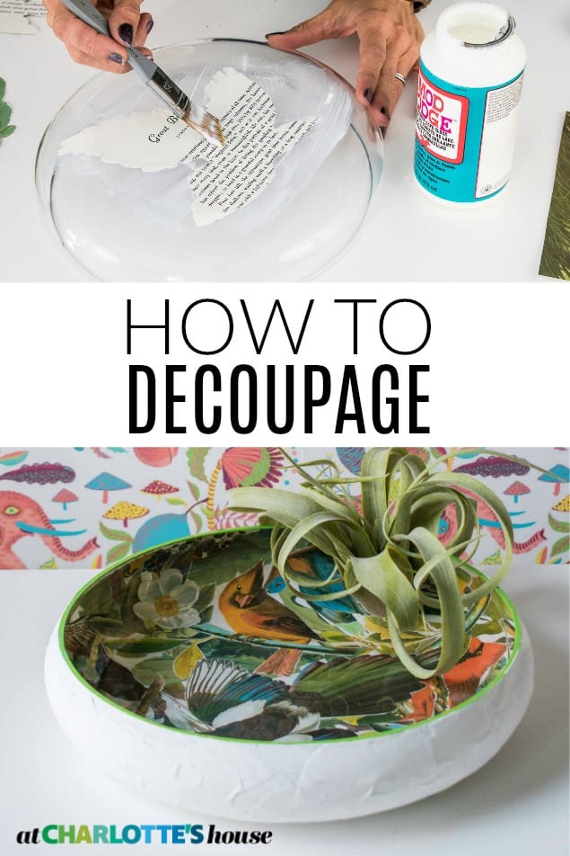 How to Decoupage a Glass Bowl - At Charlotte's House