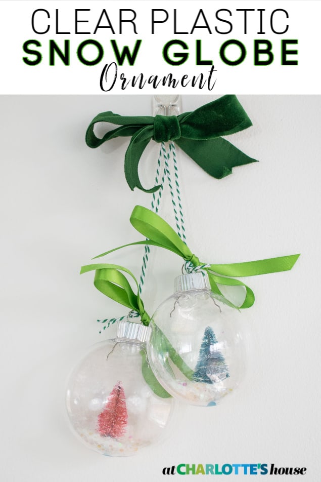 clear plastic snow globe ornament - At Charlotte's House