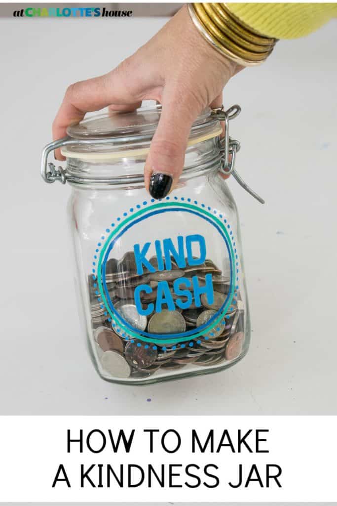 HOW TO MAKE A KINDNESS JAR - At Charlotte's House