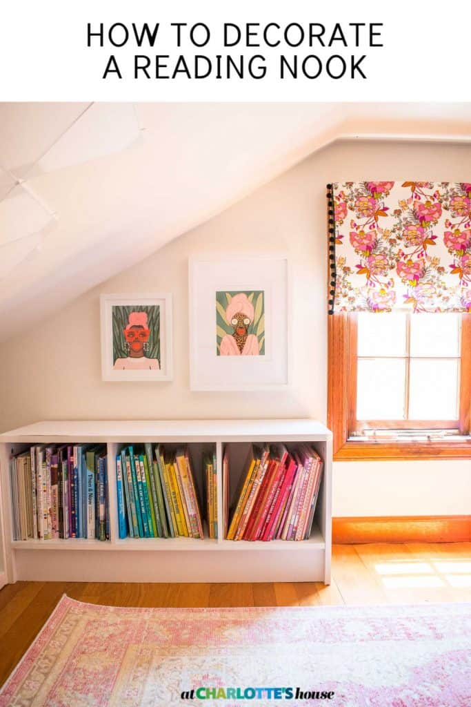 HOW TO DECORATE A READING NOOK At Charlotte's House