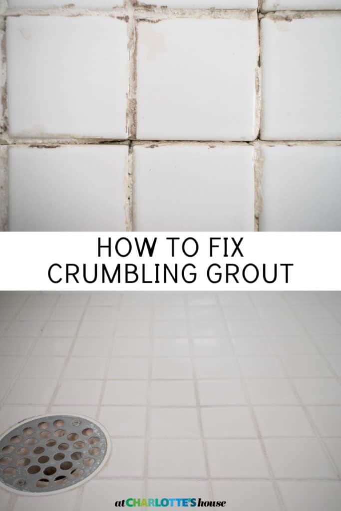 HOW TO FIX CRUMBLING GROUT At Charlotte's House