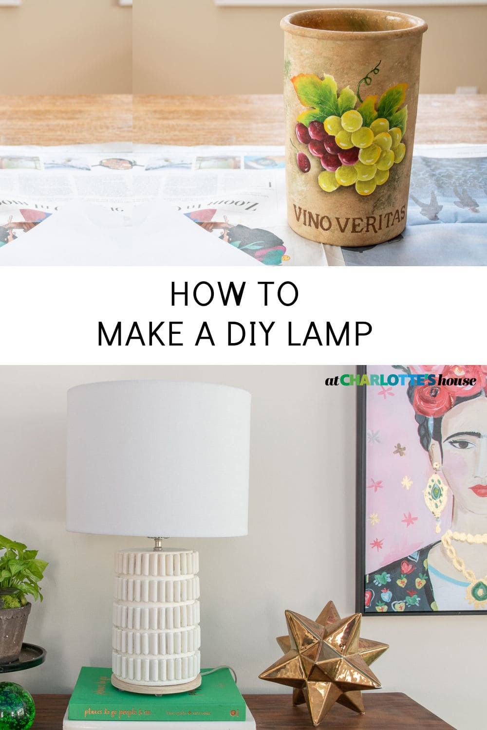 How to Make a Lamp - At Charlotte's House