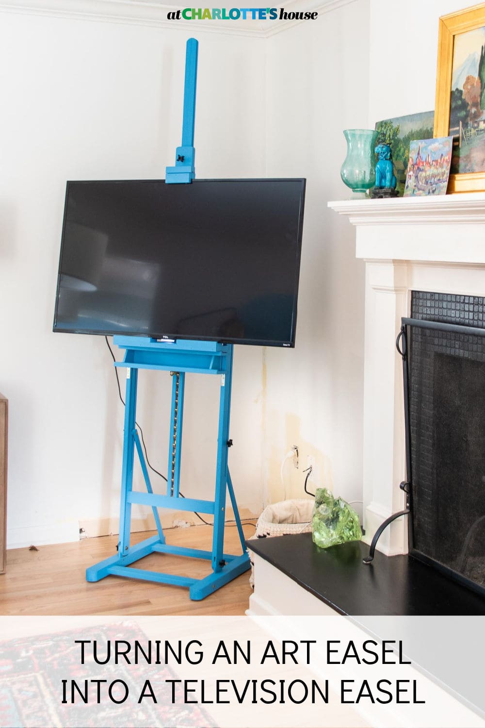TURNING AN ART EASEL INTO A TELEVISION EASEL At Charlotte's House