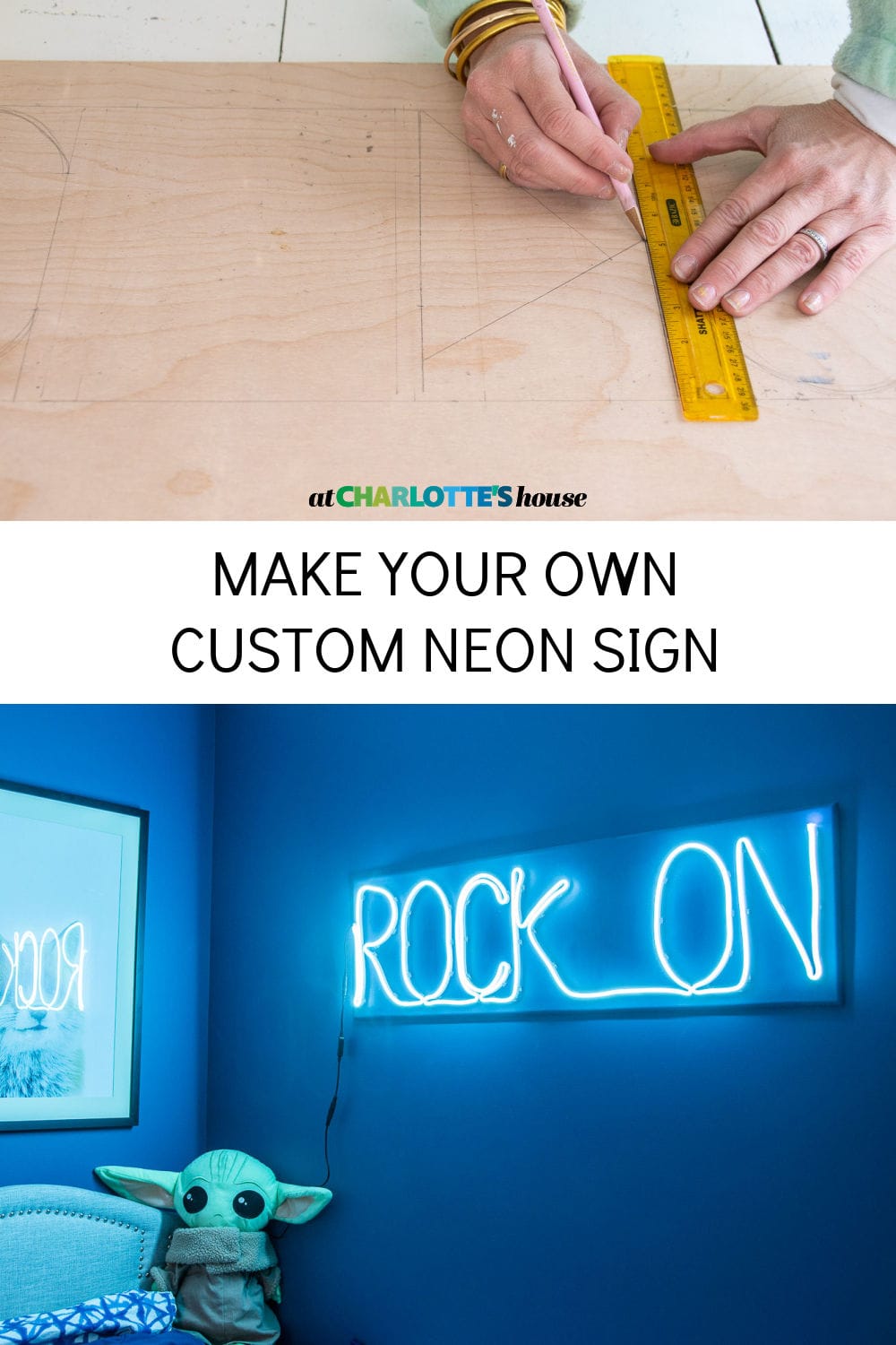 How to DIY a Custom Neon Sign At Charlotte's House